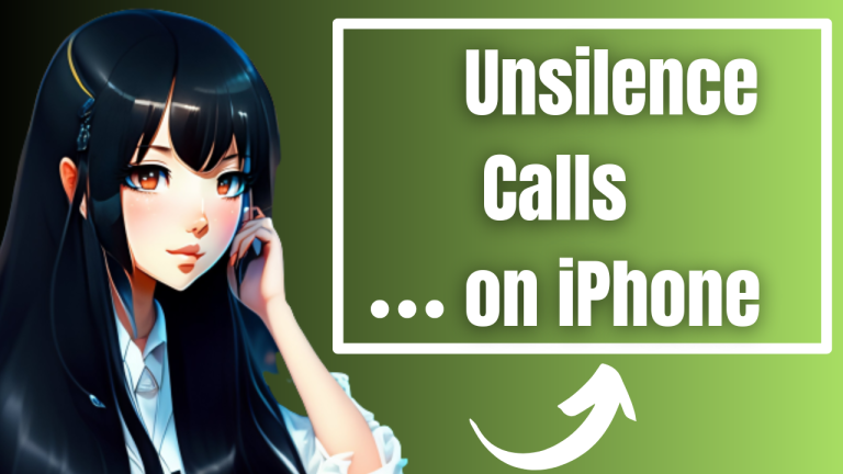 Unsilence Calls on iPhone