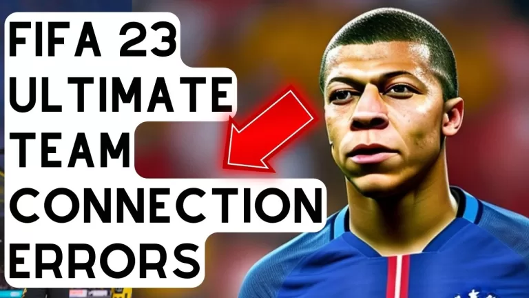 FIFA 23 Ultimate Team Connection errors