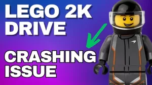 How to Fix Lego 2K Drive Crashing Issue on PC
