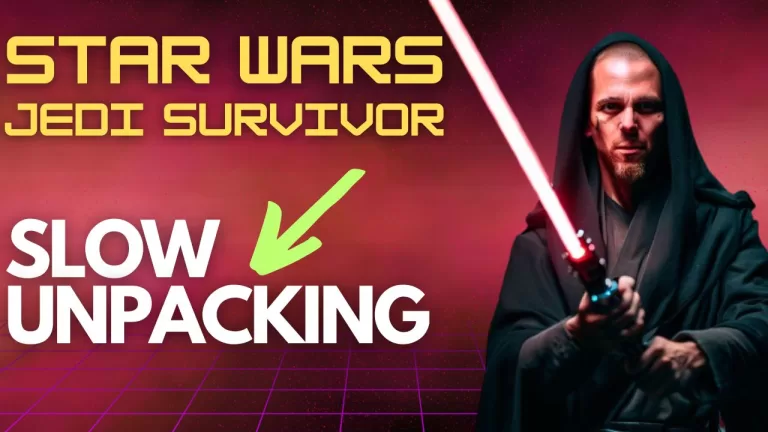 How to Fix Star Wars Jedi Survivor Slow Unpacking