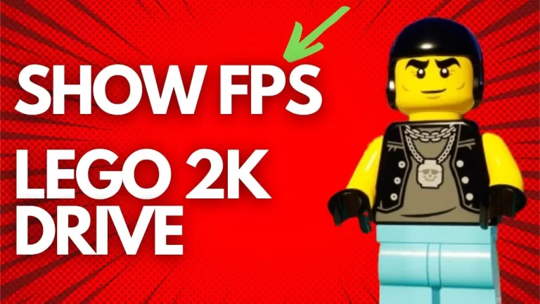 How to Show FPS in Lego 2K Drive
