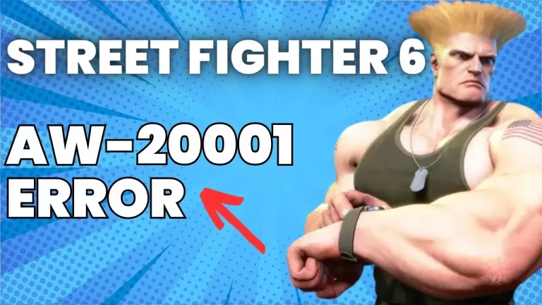 How to fix Street Fighter 6 AW-20001 Error