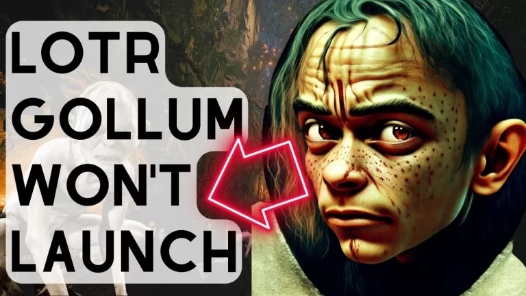 Lord of the Rings Gollum Won't Launch