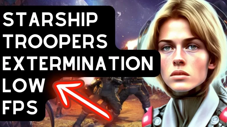 How To Fix Starship Troopers Extermination Low FPS | Stuttering | Lagging