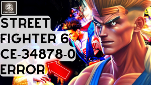 How To Fix Street Fighter 6 CE-34878-0 Error | PS4 | PS5