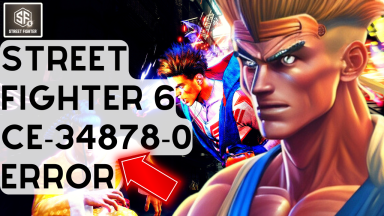 Street Fighter 6 CE-34878-0 Error
