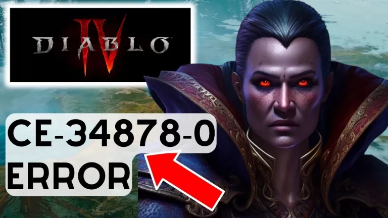 Diablo 4 CE-34878-0 Error