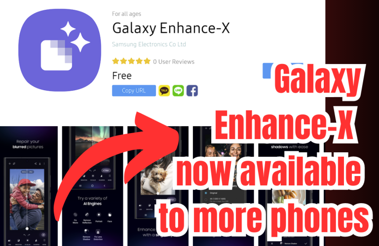 Samsung’s Galaxy Enhance-X App Expands Availability to Additional Devices