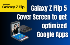 Galaxy Z Flip 5 cover screen may get optimized Google apps