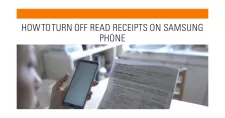 How to Turn Off Read Receipts on Samsung Phone