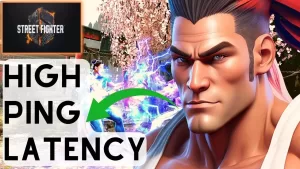 How To Fix Street Fighter 6 High Ping, Lag, Or Latency