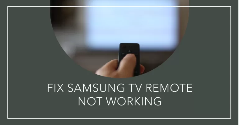 How to Fix Samsung TV Remote Not Working