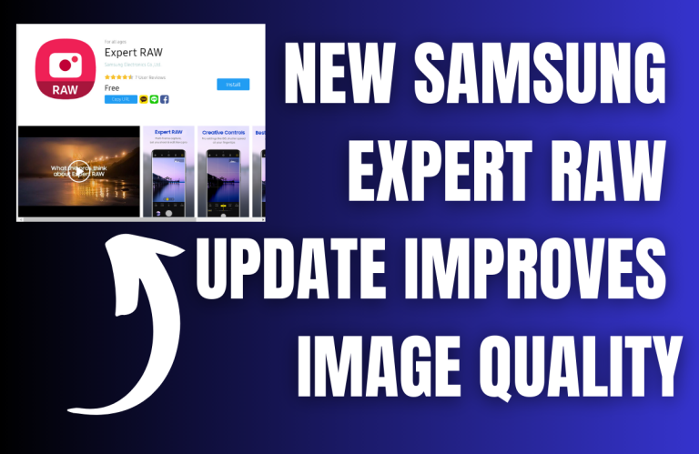 Samsung updates Expert RAW, improves image quality, fixes errors