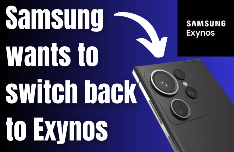Samsung wants to switch back to Exynos in some regions