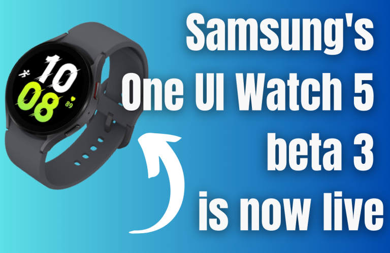 Samsung Releases New One UI Watch 5 beta 3 for Galaxy Watch 4 and Galaxy Watch 5