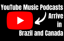 YouTube Music Podcasts Arrive in Brazil and Canada