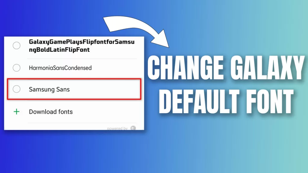 change samsung galaxy default font