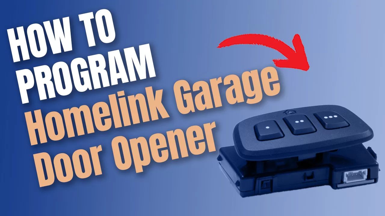 How to Program a Homelink Garage Door Opener without a Remote