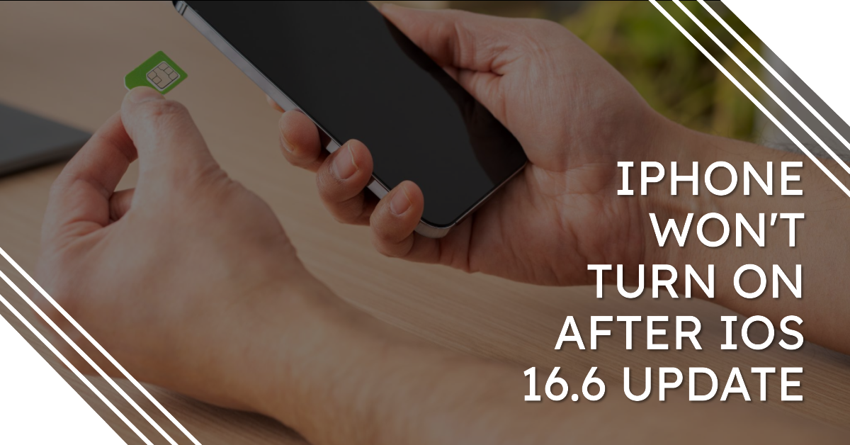 what-to-do-if-your-iphone-won-t-turn-on-after-the-ios-16-6-update