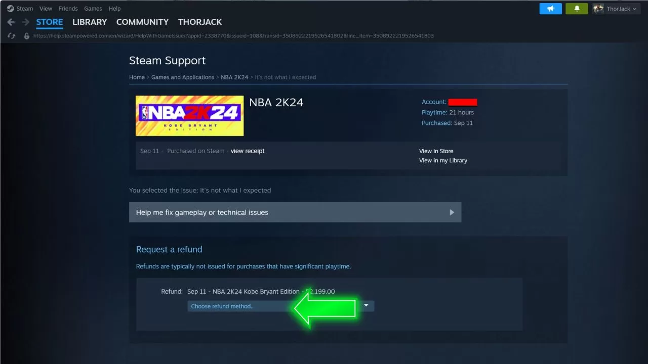 Double-check if the refund will go to your Steam Wallet 