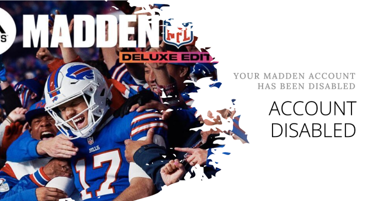Banned from Madden 24? “Your Account Has Been Disabled” Message What Should I Do?