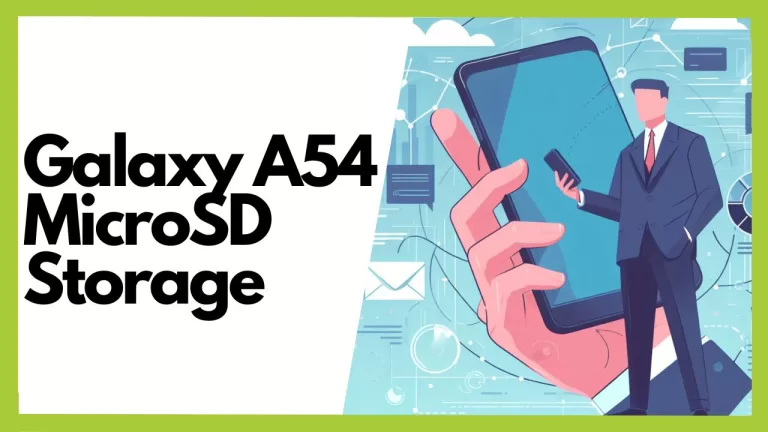 Galaxy A54 MicroSD Storage