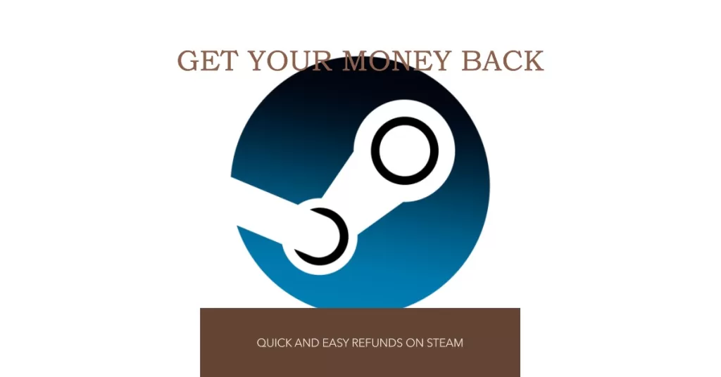 How long do Steam refunds take?