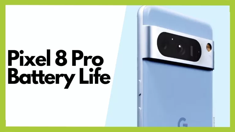 Pixel 8 Pro Battery Life