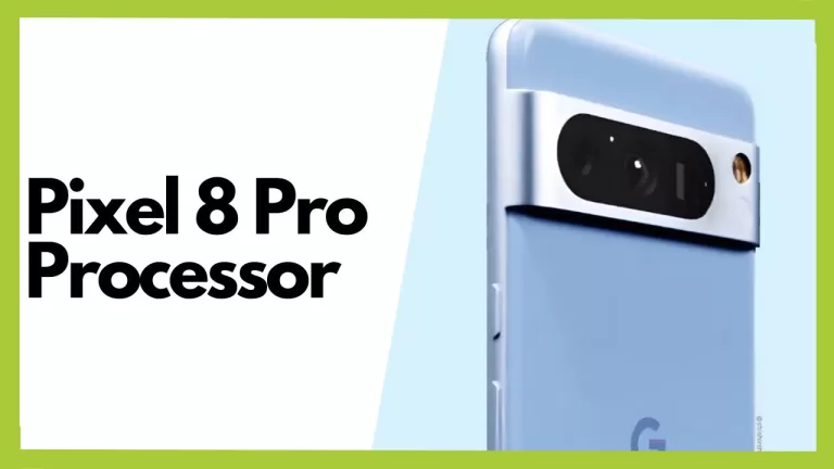Pixel 8 Pro Processor