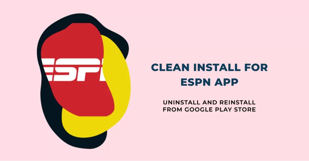 Reinstall the ESPN App