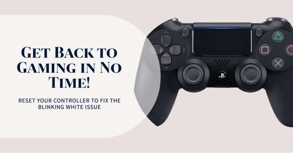 Reset the controller to fix the blinking white issue on your controller