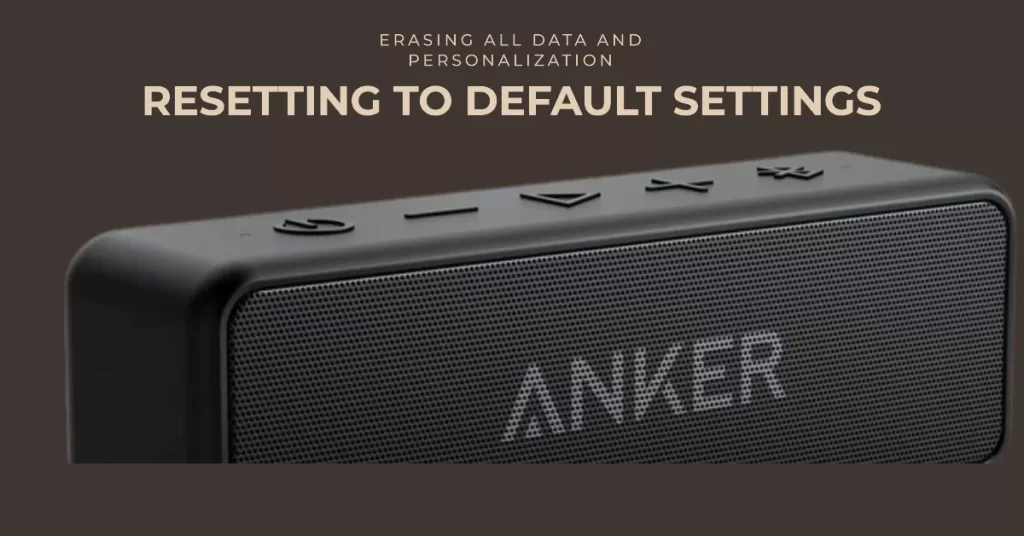 Connecting best sale anker soundcore