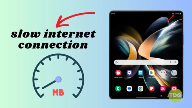 13 Easy Ways To Fix Slow Internet Connection on Galaxy Z Fold 5