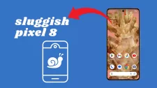 How To Fix A Sluggish Google Pixel 8 19