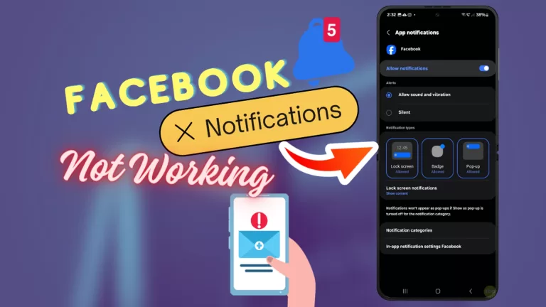 Why Facebook Notifications Not Working On Galaxy Z Flip 5 and How to Fix It?