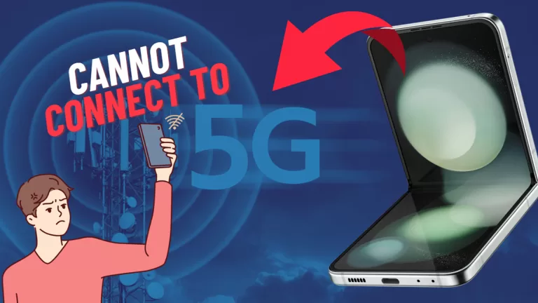 galaxy z flip 5 cannot connect to 5g network troubleshooting guide