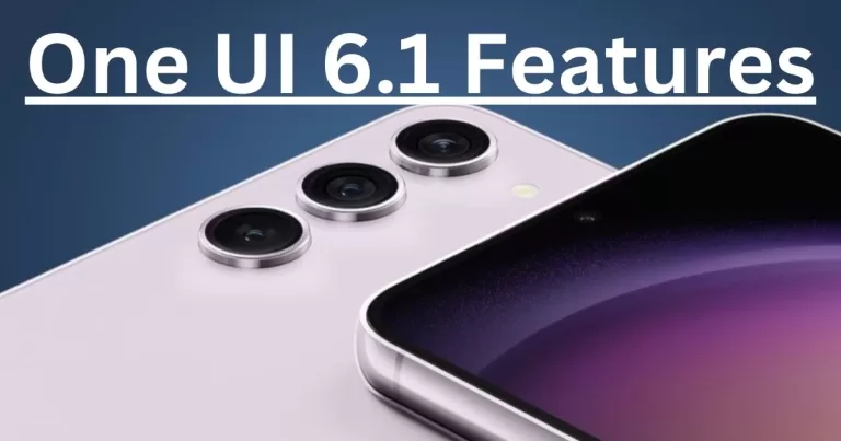 6 Mind-Blowing Features in One UI 6.1 You Have to Try Now