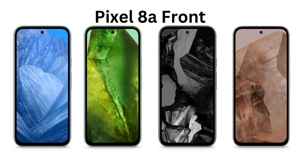 pixel 8a front