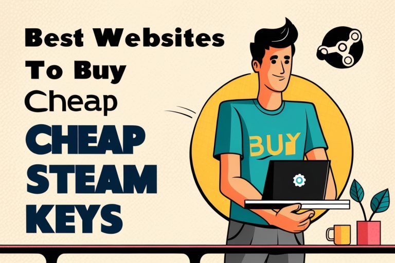 Best Websites to Buy Cheap Steam Keys