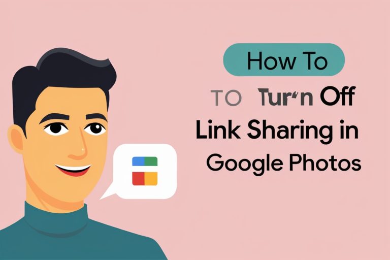How to Turn Off Link Sharing in Google Photos