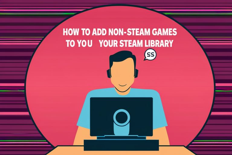 How to Add Non-Steam Games to Your Steam Library