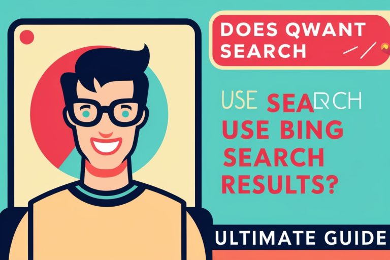 Does Qwant Search Use Bing Search Results - Ultimate Guide