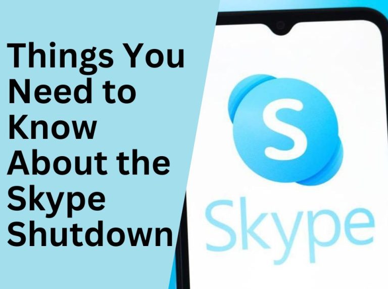 10 Things You Need to Know About the Skype Shutdown
