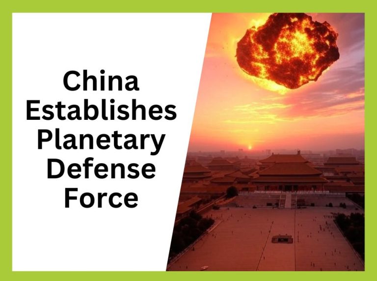 China Establishes Planetary Defense Force to Counter Asteroid Threat
