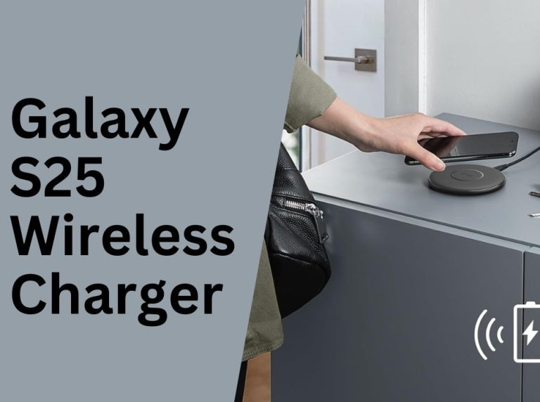 5 Types of Wireless Chargers for Galaxy S25