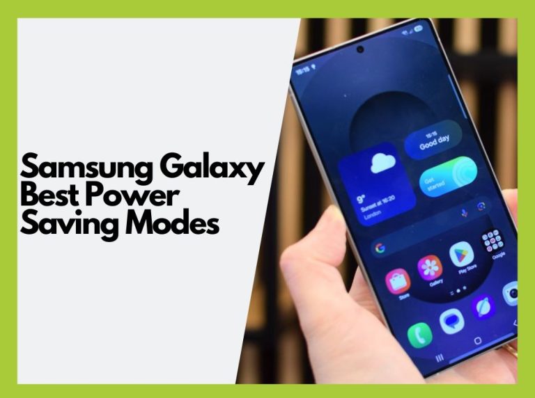 How to Enable the Best Power-Saving Modes on Your Samsung Galaxy