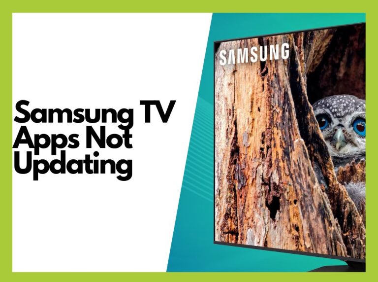 How to Fix Samsung TV Apps Not Updating