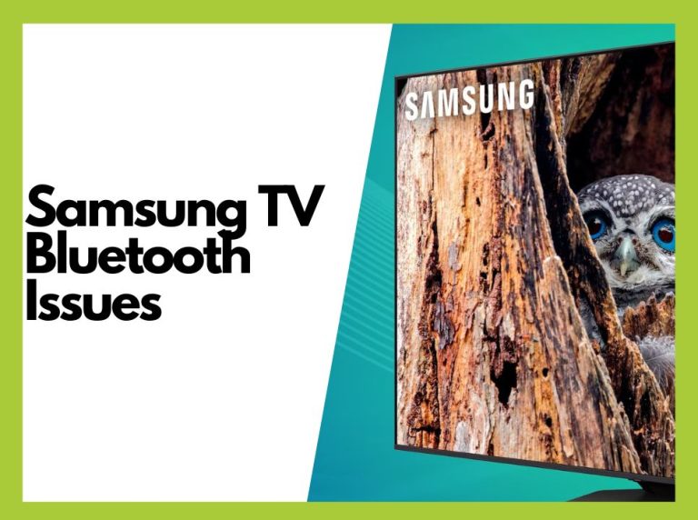 How to Fix Samsung TV Bluetooth Issues