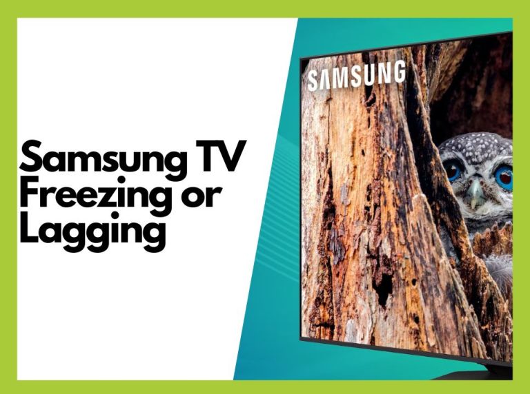 How to Fix a Samsung TV That Freezes or Lags