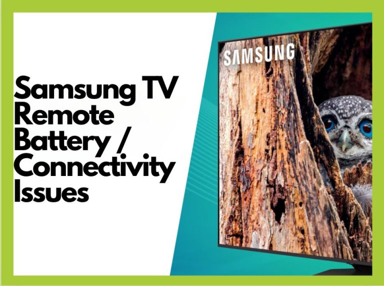 How to Fix Samsung TV Remote Battery or Connectivity Issues